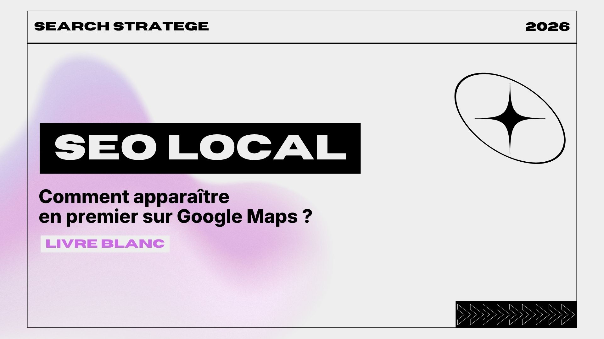 SEO Local : Comment apparaître en premier sur Google Maps ?
